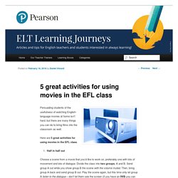 5 great activities for using movies in the EFL class