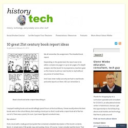 10 great 21st century book report ideas
