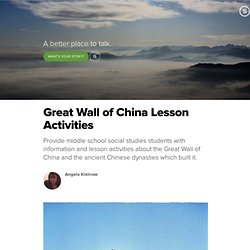 Great Wall of China Lesson Activities: Teaching the History and Geography of the Amazing Chinese Landmark