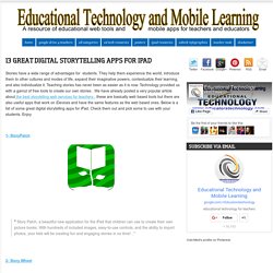 Educational Technology and Mobile Learning: 13 Great Digital Storytelling Apps for iPad