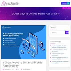 5 Great Ways to Enhance Mobile App Security