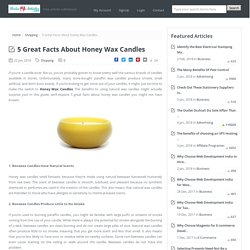 5 Great Facts About Honey Wax Candles