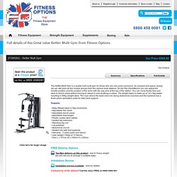 Great value Kettler Multi Gym from Fitness Options