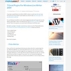 7 Great Plugins For Windows Live Writer 2009