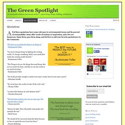Great Quotations: Words of the Wise — The Green Spotlight