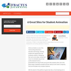 6 Great Sites and Apps for Student Animation