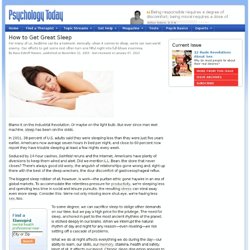 Psychology Today: How to Get Great Sleep