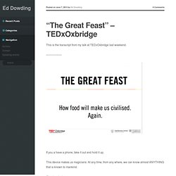 “The Great Feast” – TEDxOxbridge