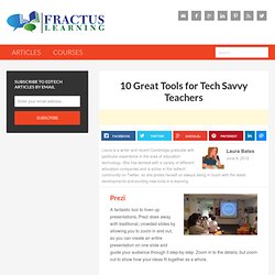 10 Great Tools for Tech Savvy Teachers