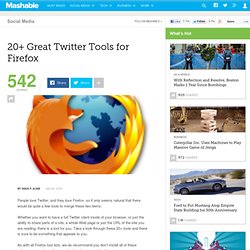 20+ Great Twitter Tools for Firefox