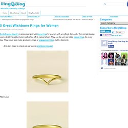 5 Great Wishbone Rings for Women