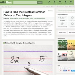 How to Find the Greatest Common Divisor of Two Integers: 17 Steps