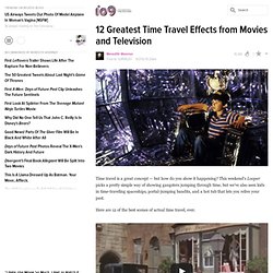 12 Greatest Time Travel Effects from Movies and Television