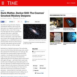 Dark Matter: The Cosmos' Greatest Mystery Deepens