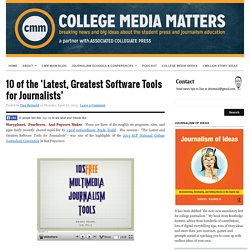 10 of the ‘Latest, Greatest Software Tools for Journalists’