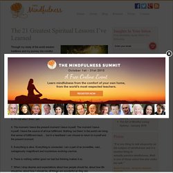 The 21 Greatest Spiritual Lessons I've Learned - Mrs. Mindfulness