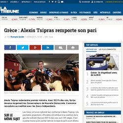 Grèce : Alexis Tsipras remporte son pari