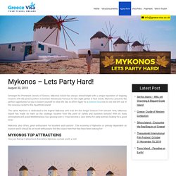 Get a Greece Schengen Visa now admire Mykonos island You will not regret choice