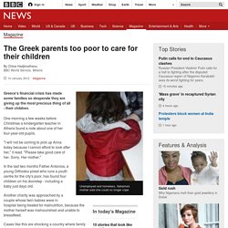 The Greek parents 'too poor' to care for their children
