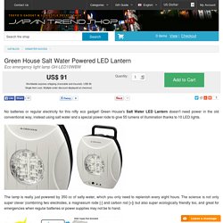 Green House Salt Water Powered LED Lantern
