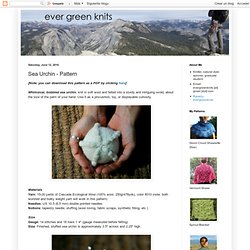 ever green knits: Sea Urchin - Pattern