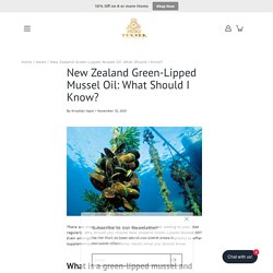 Green-Lipped Mussel Oil From New Zealand