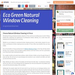Choose Natural Window Cleaning in Frisco