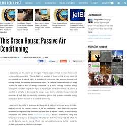 This Green House: Passive Air Conditioning