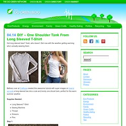 DIY - One Shoulder Tank From Long Sleeved T-Shirt - The Go Green Blog