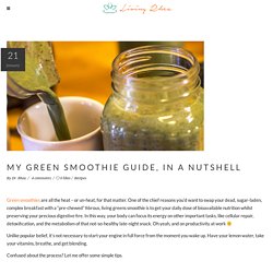 My green smoothie guide, in a nutshell - Living Rhea