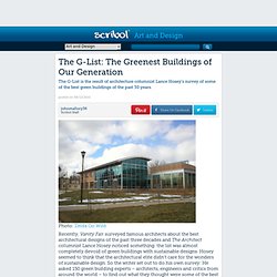 The G-List: The Greenest Buildings of Our Generation