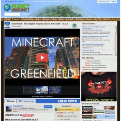 Greenfield - The largest original city in Minecraft - v0.3.2 (Out Now!) Minecraft Project - Nightly