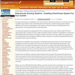 Greenhouse Growing Systems - Installing Greenhouse System For Your Garden - Agriculture