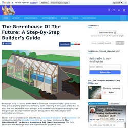 The Greenhouse Of The Future: A Step-By-Step Builder’s Guide