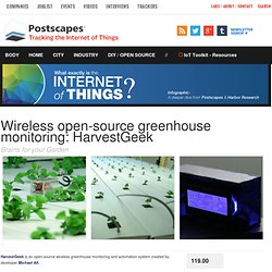 Wireless open-source greenhouse monitoring: HarvestGeek