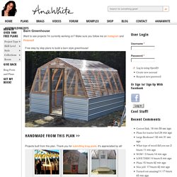 Build a Barn Greenhouse