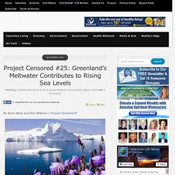 Project Censored #25: Greenland's Meltwater Contributes to Rising Sea Levels