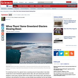 Whoa There! Some Greenland Glaciers Slowing Down
