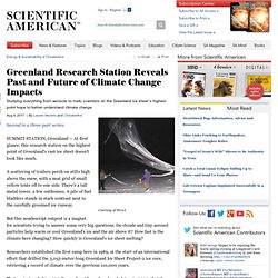 Greenland Research Station Reveals Past and Future of Climate Change Impacts