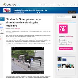 Flashmob Greenpeace : une simulation de catastrophe nucléaire - Vidéos buzz