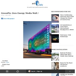 GreenPix: Zero Energy Media Wall /