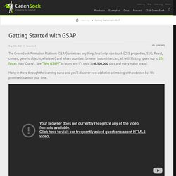 Getting Started with the JavaScript Version of the GreenSock Animation Platform (GSAP)