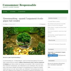 Greenwashing et marketing : quand l'argument écologique fait vendre