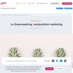 Le greenwashing : une manipulation marketing - Blog Peexeo