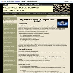 Greenwich Public Schools: Digital Citizenship: A Project-Based Activity