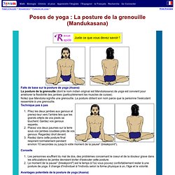 Postures de yoga : Pose de la grenouille (Mandukasana)