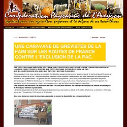 Une caravane de grévistes de la faim sur les routes de France contre l’exclusion de la PAC.