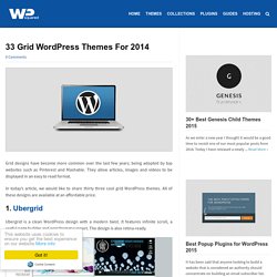 33 Grid WordPress Themes For 2014