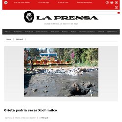 Grieta podría secar Xochimilco