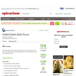 Grilled Mahi-Mahi Tacos Recipe